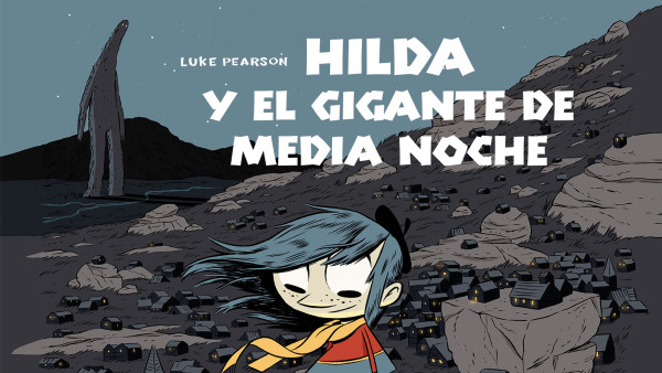 HILDA Y EL GIGANTE DE MEDIANOCHE