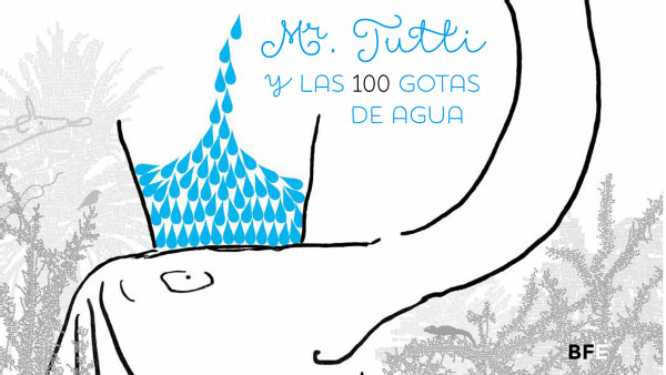 MR TUTTI Y LAS 100 GOTAS DE AGUA