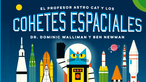 EL PROFESOR ASTRO CAT Y LOS COHETES ESPACIALES